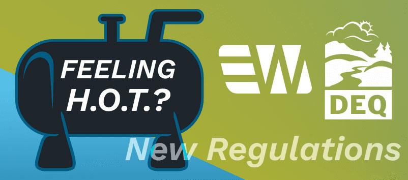 Updated Hot Regulations: Oregon DEQ